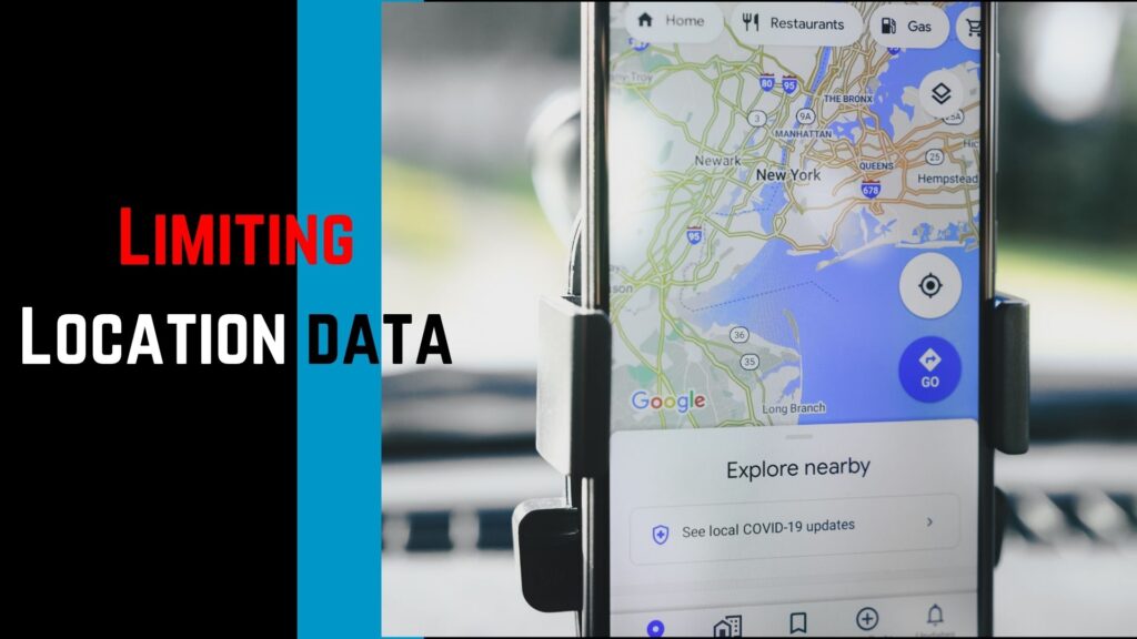 Limiting Location Data