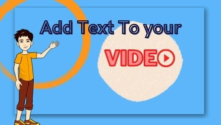 Add text to your video