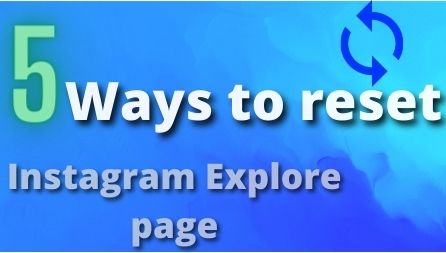 How to reset Instagram explore feed