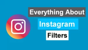 Best Instagram Filters for Story, Posts
