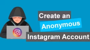 how to be anonymous on Instagram