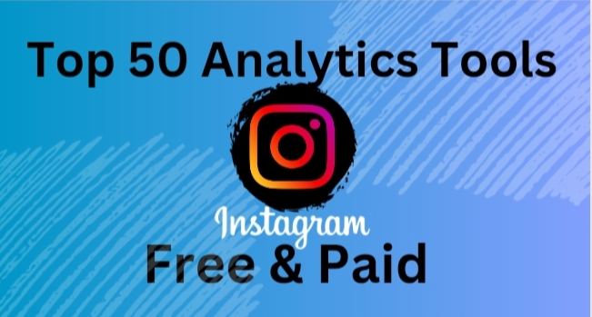 Top 50 Instagram Analytics Tools