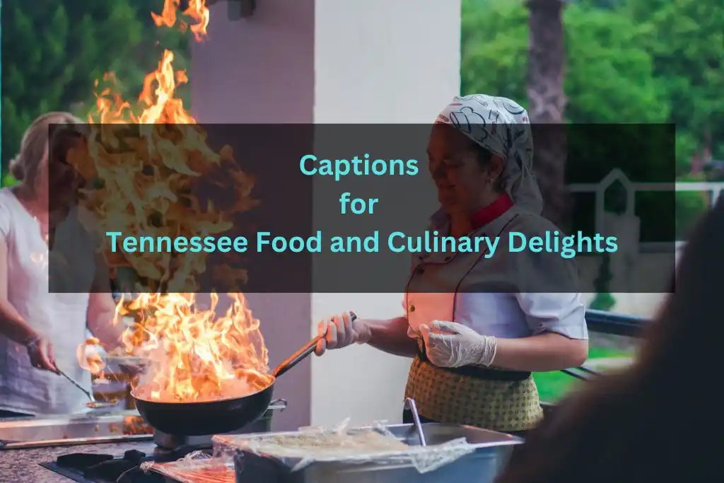 Captions for Tennessee Food and Culinary Delights