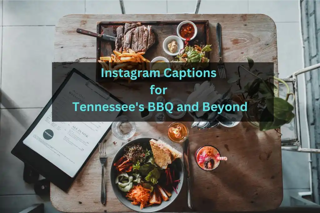 Instagram Captions for Tennessee's BBQ and Beyond