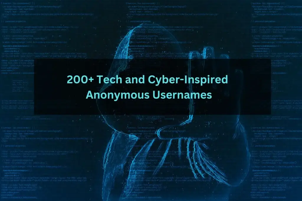 Tech and Cyber-Inspired Anonymous Usernames