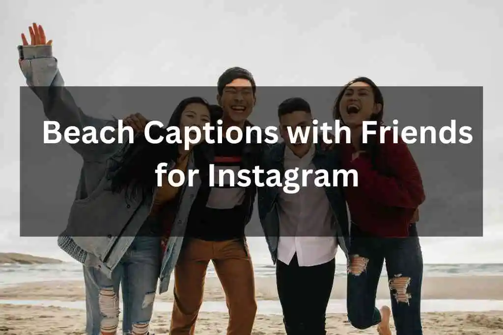 Beach Captions with Friends for Instagram