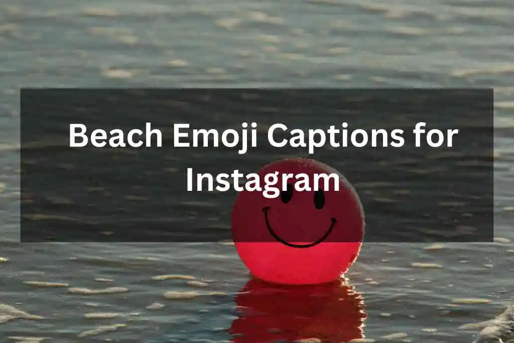 Beach Emoji Captions for Instagram