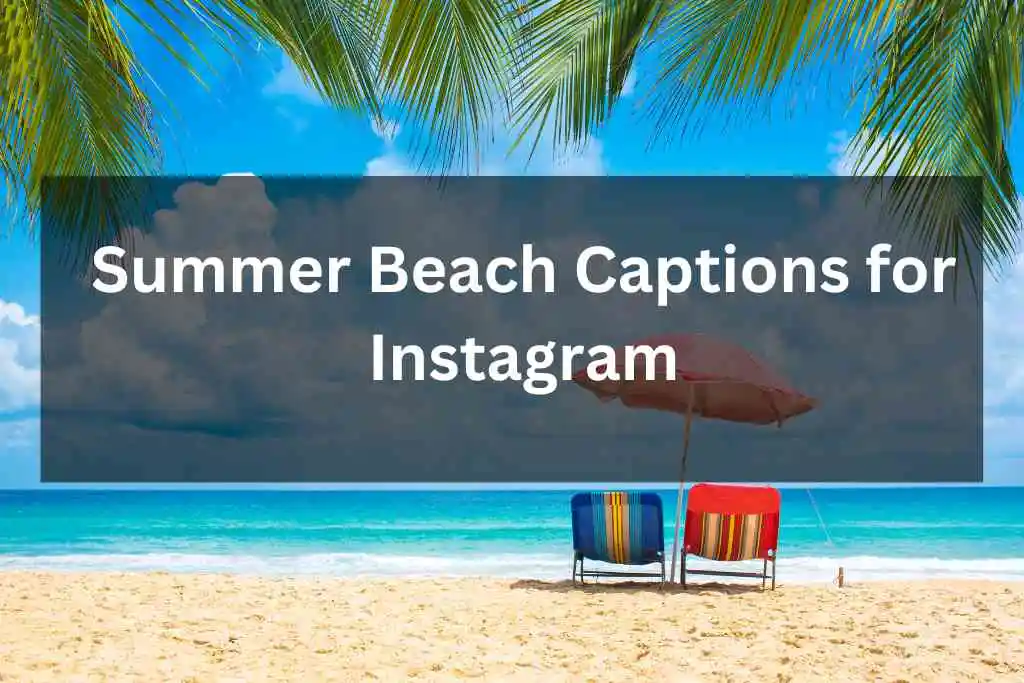 Summer Beach Captions for Instagram
