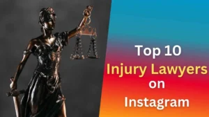 Top 10 Injury Lawyers on Instagram